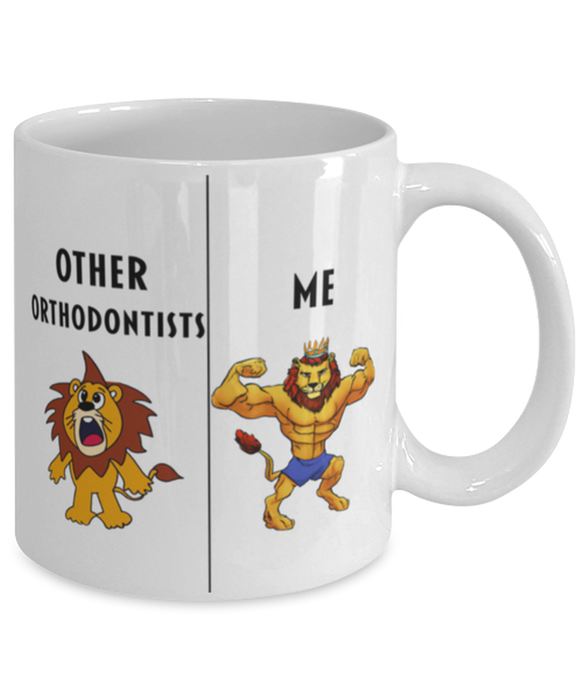 Funny Orthodontist Coffee Mug, Gift for Orthodontist, Lion Other Orthodontist Me, Gag Gift for Orthodontist, Unique Gift for Orthodontist, Cheap Orthodontist Gift, Father's Day, Christmas, Birthday
