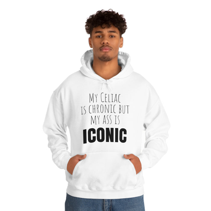 Celiac Disease Hoodie, My Celiac is Chronic but My Ass is Iconic, Funny Celiac Gift, Awesome Celiac Gift, Gift for Celiac, Celiac Awareness, Mother's Day, Birthday