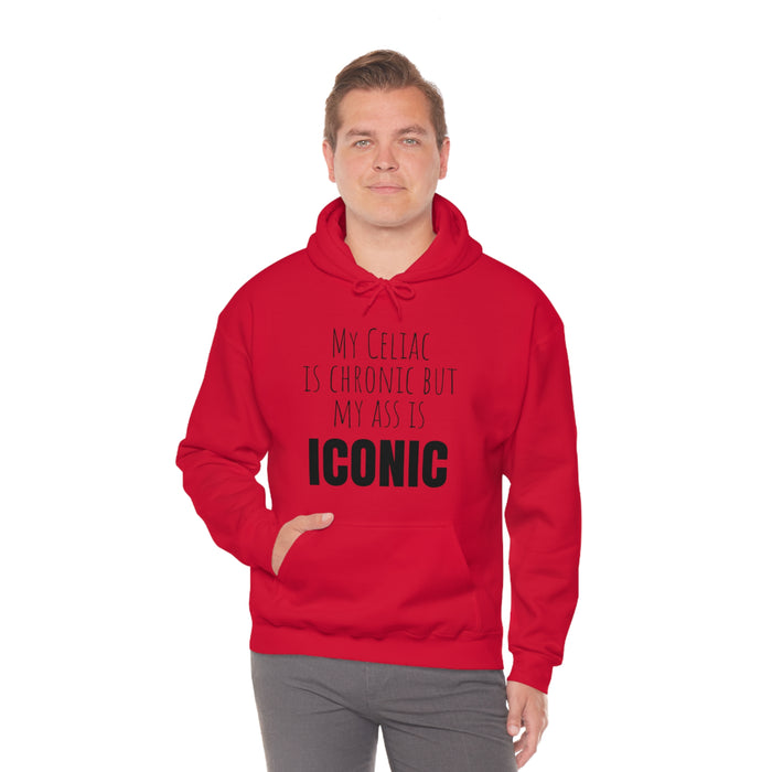 Celiac Disease Hoodie, My Celiac is Chronic but My Ass is Iconic, Funny Celiac Gift, Awesome Celiac Gift, Gift for Celiac, Celiac Awareness, Mother's Day, Birthday