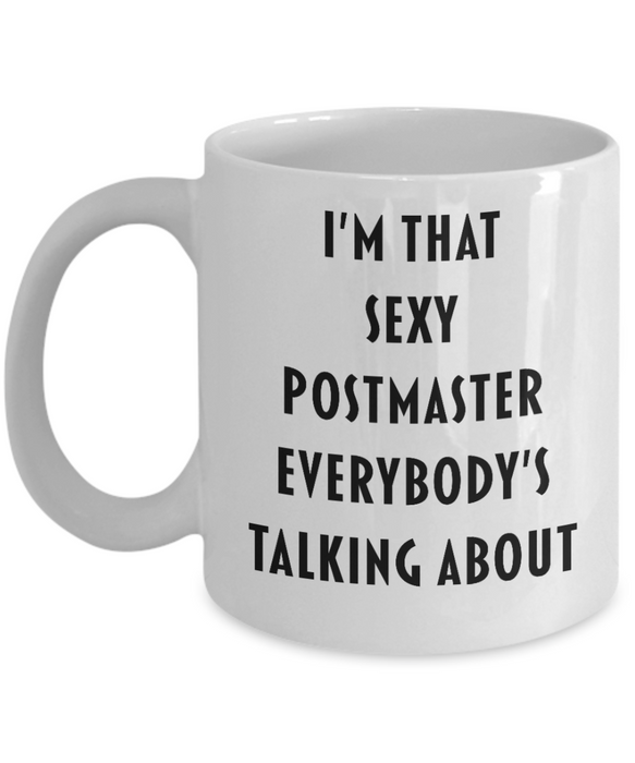 Postmaster Coffee Mug, Funny, Cheap, Inappropriate, Sexy, Gift For Postmaster, White Mug