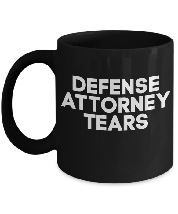 Prosecutor Coffee Mug, Mug for District Attorney, Cup, Tea, Defense Attorney Tears, Black