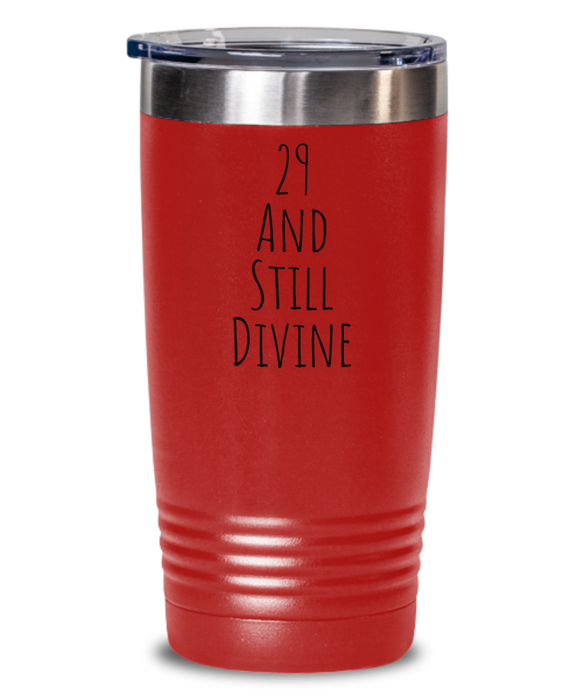 29th Birthday Tumbler, Happy 29th Birthday Water tumbler, 29th birthday Water Bottle, 29th Birthday Cup, Divine