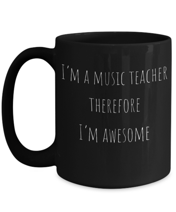 Music Teacher Mug, Music Teacher Coffee Mug, For Music, For Music Teacher, Tea Cup, Black