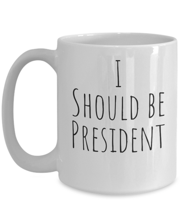 Funny Election Mug, President Mug, Anti-Trump, Anti-Biden, Coffee Cup, Tea Cup, Supporter, Trump, Biden, Harris, Pence