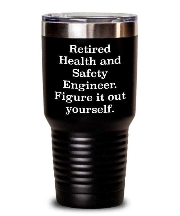 Unique Health And Safety Engineer Gifts, Retired Health And Safety Engineer. Figure., Health And Safety Engineer Tumbler From Friends Christmas birthday Retirement