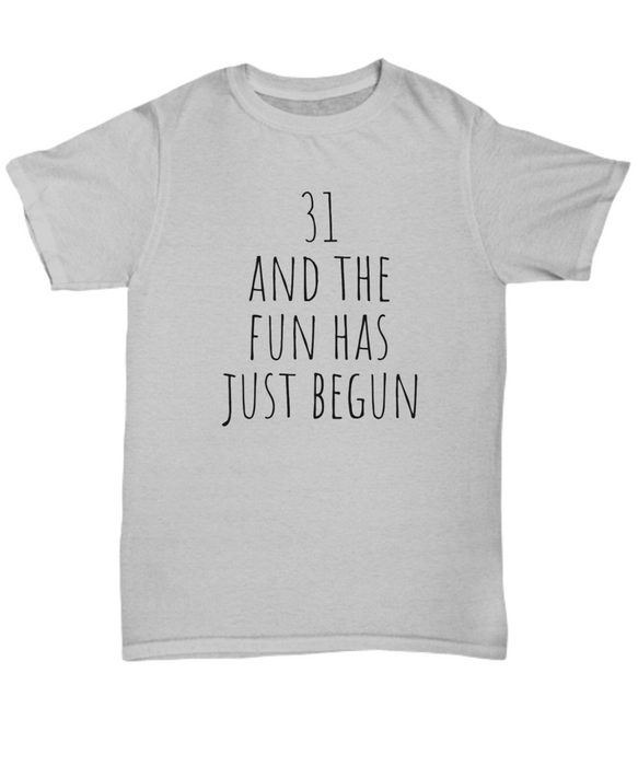 31st Birthday Shirt, Happy 31st birthday Shirt, 31st birthday T-Shirt, 31st Birthday Tee Shirt