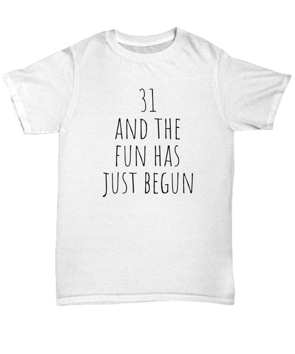 31st Birthday Shirt, Happy 31st birthday Shirt, 31st birthday T-Shirt, 31st Birthday Tee Shirt