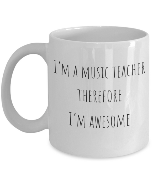 Music Teacher Mug, Music Teacher Coffee Mug, For Music, For Music Teacher, Tea Cup