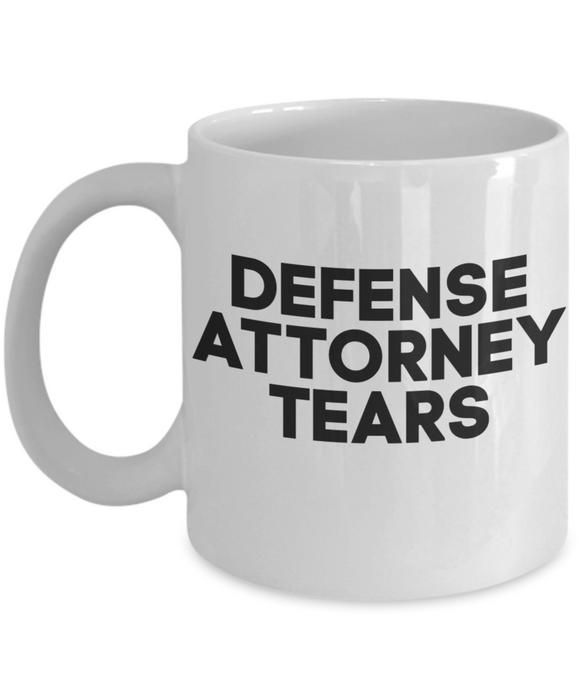 Prosecutor Coffee Mug, Mug for District Attorney - Defense Attorney Tears