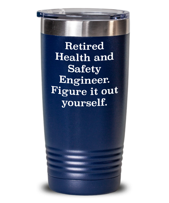 Unique Health And Safety Engineer Gifts, Retired Health And Safety Engineer. Figure., Health And Safety Engineer Tumbler From Friends Christmas birthday Retirement