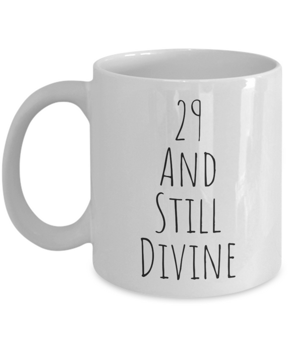 29th Birthday Mug, Happy 29th Birthday Mug, 29th Birthday Coffee Mug, 29th Birthday Cup, Divine