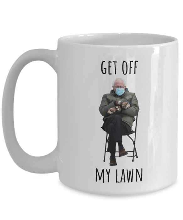 Bernie Sanders Mug, Coffee Cup, Inauguration, Democrat Glass, Socialist, Liberal, Get Off My Lawn