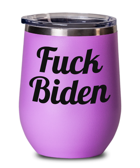 Fuck Biden, Republican, Independent, Anti-Biden, Wine Glass, Wine Tumbler, Stemless, Election, Valentines Day