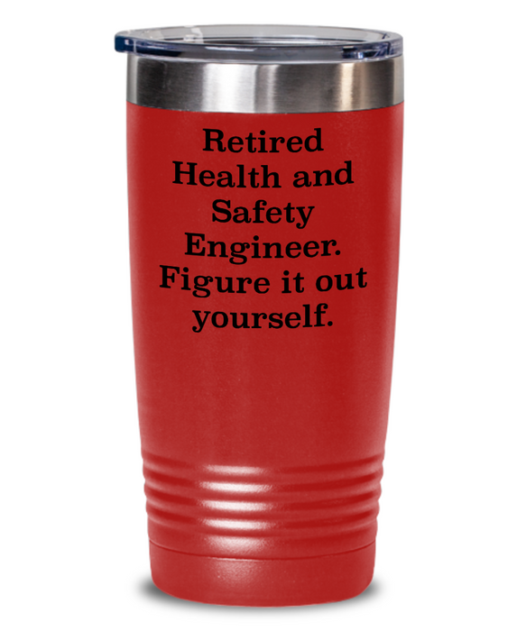 Unique Health And Safety Engineer Gifts, Retired Health And Safety Engineer. Figure., Health And Safety Engineer Tumbler From Friends Christmas birthday Retirement