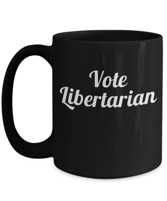 Libertarian Mug, Libertarian Coffee Mug, For Libertarian, Birthday, Christmas, Tea Cup, 2020 Election