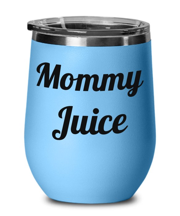 Mommy Juice Wine Glass, Stemless Wine Glass, Tumbler, For Mom, New Mom Gift