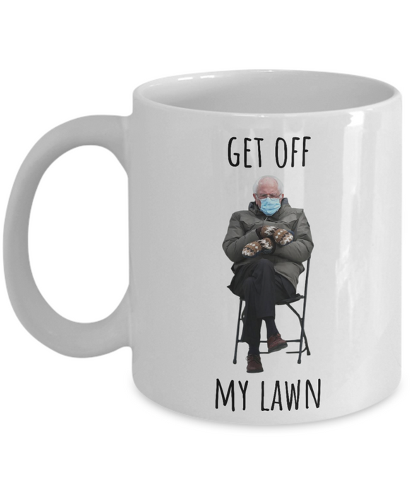 Bernie Sanders Mug, Coffee Cup, Inauguration, Democrat Glass, Socialist, Liberal, Get Off My Lawn