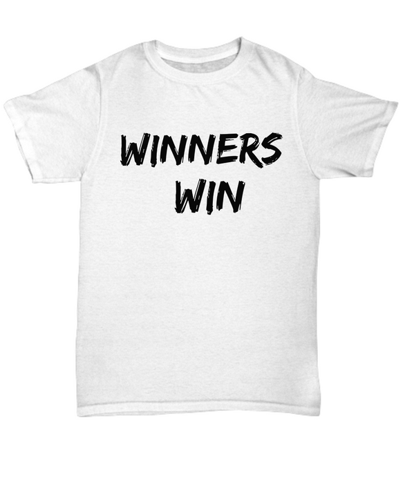 Winners Win Tee Shirts