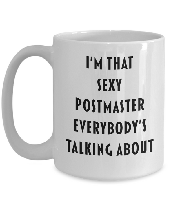 Postmaster Coffee Mug, Funny, Cheap, Inappropriate, Sexy, Gift For Postmaster, White Mug