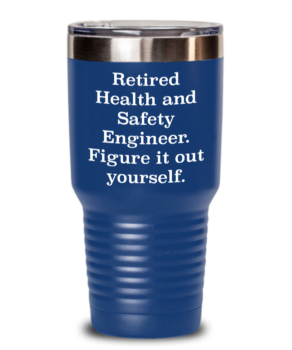 Unique Health And Safety Engineer Gifts, Retired Health And Safety Engineer. Figure., Health And Safety Engineer Tumbler From Friends Christmas birthday Retirement