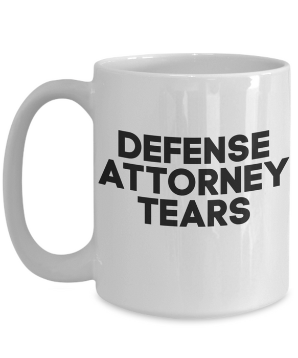 Prosecutor Coffee Mug, Mug for District Attorney - Defense Attorney Tears