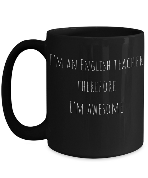 English Teacher Mug, English Teacher Coffee Mug, For English, For English Teacher, Tea Cup, Black