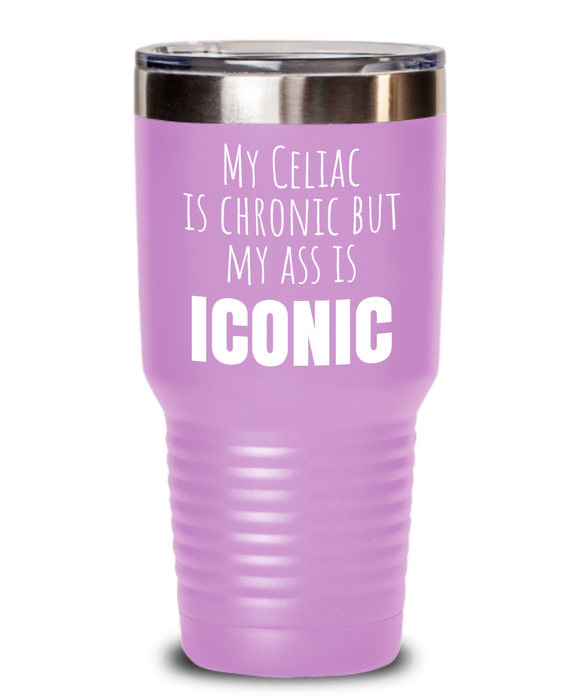 Celiac Disease Tumbler, Gluten Free Water Bottle, My Celiac is Chronic but my Ass is Iconic