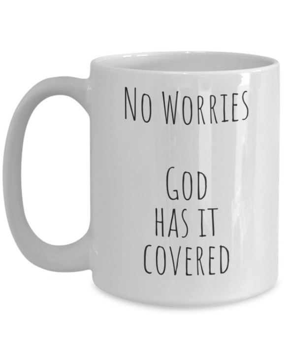 God Coffee Mug, Gods Got This, Coffee Mug God, Inspirational, Cup, Tea, Birthday, Christmas, For Her, For Him, Women, Men, No Worries God Has It Covered