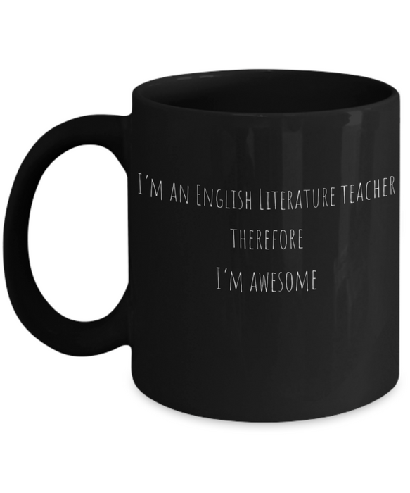 English Literature Teacher Mug, English Literature Teacher Coffee Mug, For English Literature, For English Literature Teacher, Tea Cup, Black