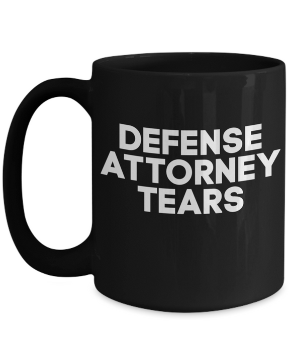 Prosecutor Coffee Mug, Mug for District Attorney, Cup, Tea, Defense Attorney Tears, Black