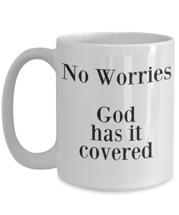 God Coffee Mug, Gods Got This, Coffee Mug God, Inspirational, Cup, Tea, Birthday, Christmas, For Her, For Him, Men, Women, No Worries God Has It Covered