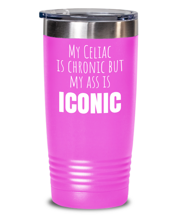 Celiac Disease Tumbler, Gluten Free Water Bottle, My Celiac is Chronic but my Ass is Iconic