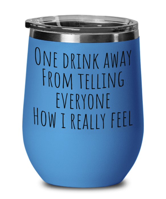 Funny Wine Glass, Funny Wine Tumbler, Birthday, Christmas, Sister, Mother, Daughter, In-Law, Funny Cup, Vodka, Alcohol, Drinking, Drunk