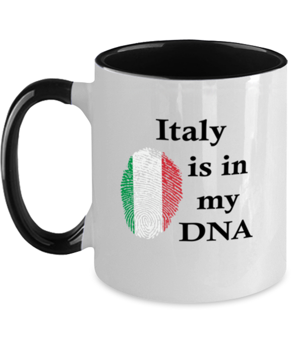 Italy is in my DNA, Italian Coffee Mug, Gift for Italian