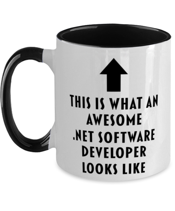 This is What an Awesome .Net Software Developer, Funny, Cheap, Inappropriate, Gift for, Black Two-Tone, .Net Software Developer Coffee Mug