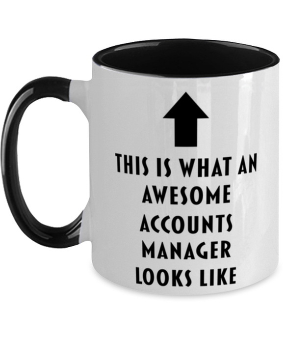 This is What an Awesome Accounts Manager, Funny, Cheap, Inappropriate, Gift for, Black Two-Tone, Accounts Manager Coffee Mug