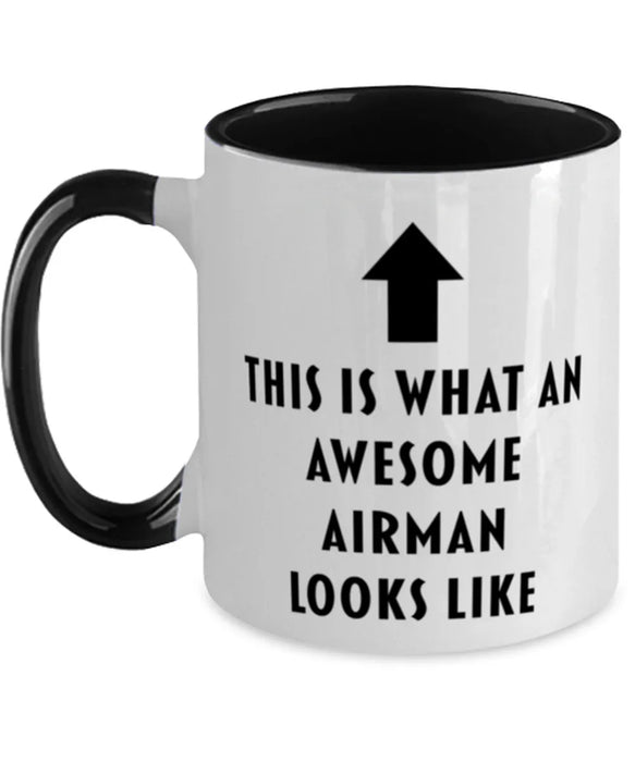 This is What an Awesome Airman, Funny, Cheap, Inappropriate, Gift for, Black Two-Tone, Airman Coffee Mug