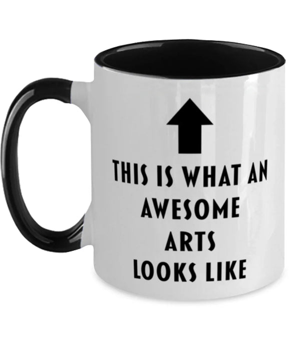This is What an Awesome Arts, Funny, Cheap, Inappropriate, Gift for, Black Two-Tone, Arts Coffee Mug