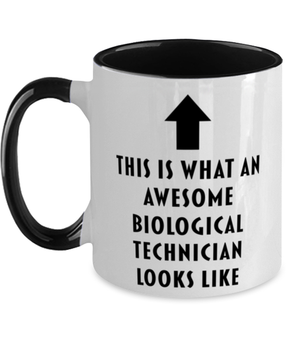 This is What an Awesome Biological Technician, Funny, Cheap, Inappropriate, Gift for, Black Two-Tone, Biological Technician Coffee Mug