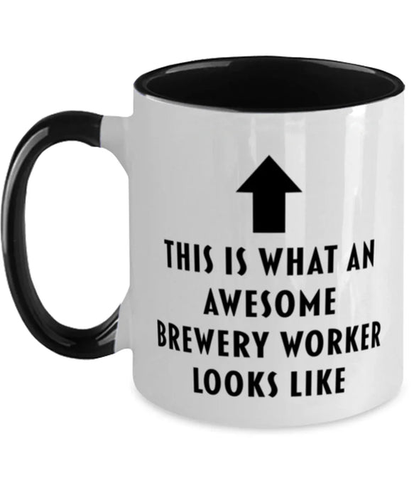This is What an Awesome Brewery Worker, Funny, Cheap, Inappropriate, Gift for, Black Two-Tone, Brewery Worker Coffee Mug