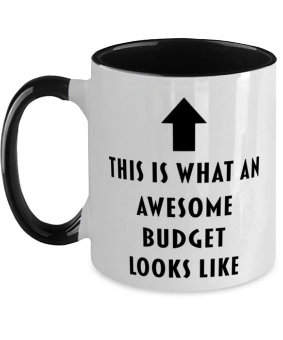 This is What an Awesome Budget, Funny, Cheap, Inappropriate, Gift for, Black Two-Tone, Budget Coffee Mug
