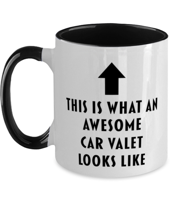 This is What an Awesome Car Valet, Funny, Cheap, Inappropriate, Gift for, Black Two-Tone, Car Valet Coffee Mug