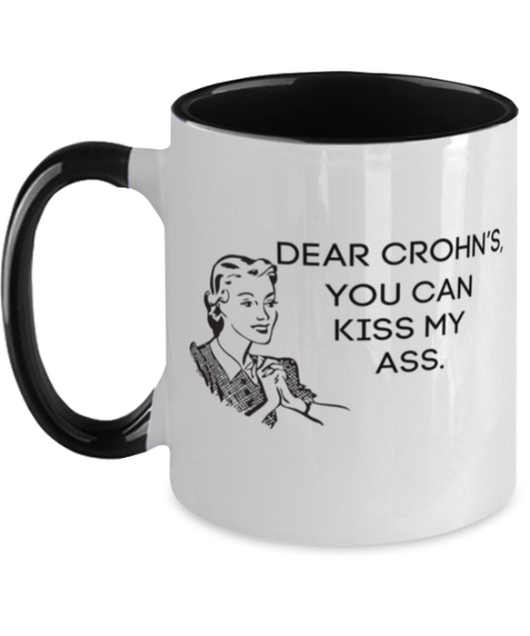 Crohn's Kiss My Ass Coffe Mug, Funny, Cheap, Inappropriate, Gift for, Black Two-Tone, Crohn's Coffee Mug