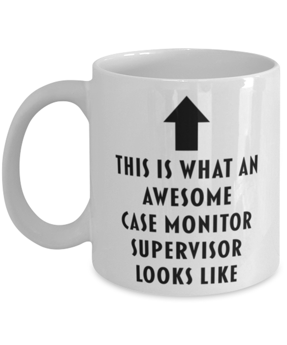 This is What an Awesome Case Monitor Supervisor Looks Like Coffee Mug, Funny, Cheap, Inappropriate, Gift for, Mug