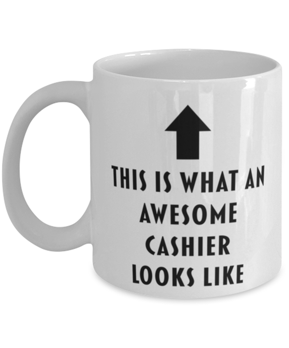 This is What an Awesome Cashier Looks Like Coffee Mug, Funny, Cheap, Inappropriate, Gift for, Mug