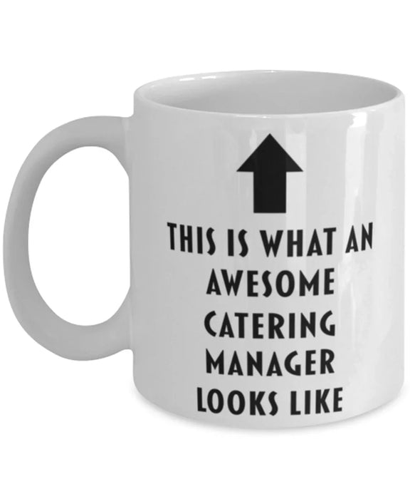 This is What an Awesome Catering Manager Looks Like Coffee Mug, Funny, Cheap, Inappropriate, Gift for, Mug