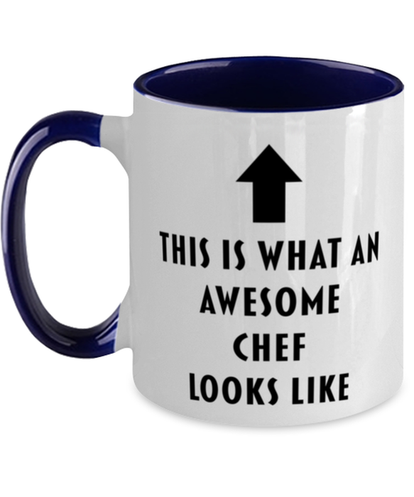 This is what an Awesome Chef, Funny, Cheap, Inappropriate, Gift for, navy Two-Tone, Chef Coffee Mug