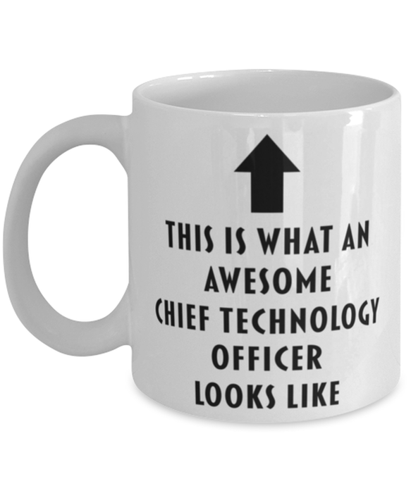 This is What an Awesome Chief Technology Officer Looks Like Coffee Mug, Funny, Cheap, Inappropriate, Gift for, Mug