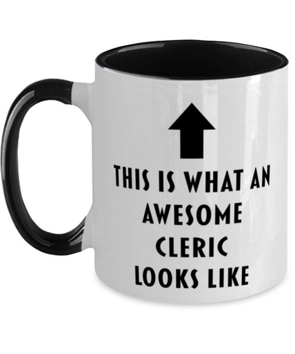 This is What an Awesome Cleric, Funny, Cheap, Inappropriate, Gift for, Black Two-Tone, Cleric Coffee Mug