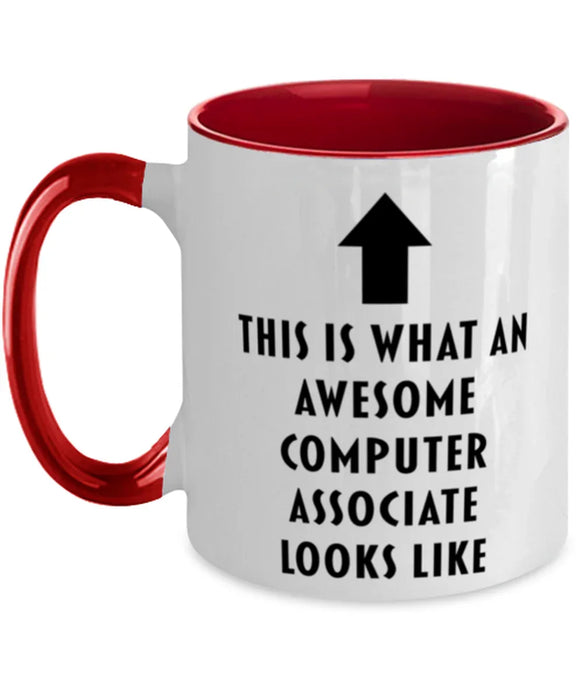 This is What an Awesome Computer Associate, Funny, Cheap, Inappropriate, Gift for, Red Two-Tone, Computer Associate Coffee Mug
